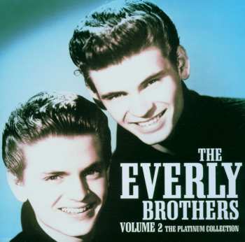 Album Everly Brothers: The Platinum Collection Volume 2