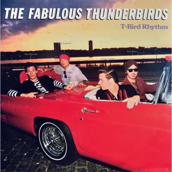 CD The Fabulous Thunderbirds: T Bird Rhythm