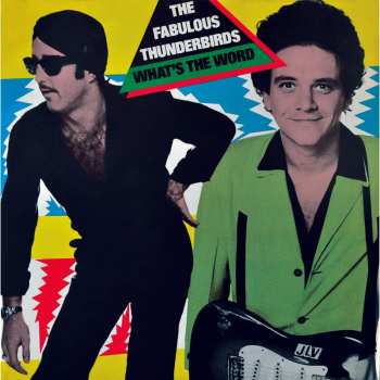 LP The Fabulous Thunderbirds: What's The Word
