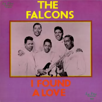 I Found A Love (The Falcons' Story Part Two)