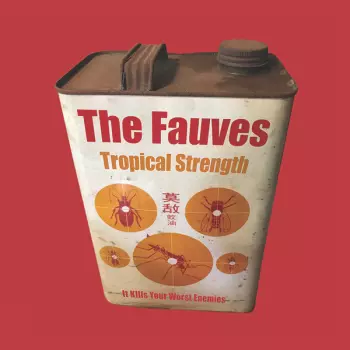The Fauves: Tropical Strength
