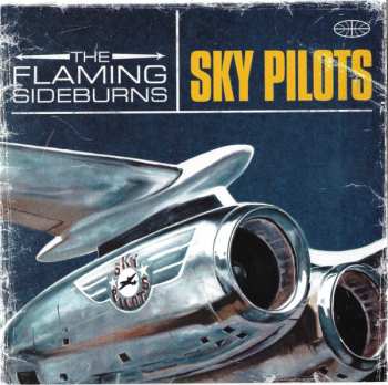 Album The Flaming Sideburns: Sky Pilots