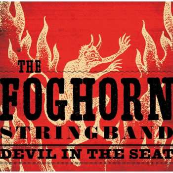 CD Foghorn Stringband: Devil In The Seat