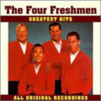 Album The Four Freshmen: Greatest Hits / All Original Recordings