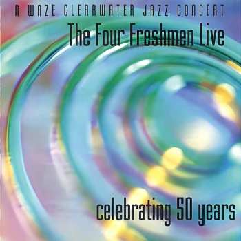 CD Stan Kenton And His Orchestra: The Four Freshmen Live