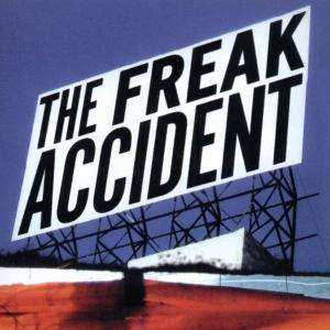 CD The Freak Accident: The Freak Accident