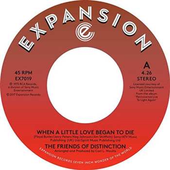 Album The Friends Of Distinction: When A Little Love Began To Die  / Ain’t No Woman (Like The One I've Got)