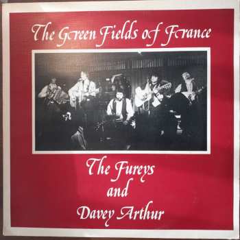 LP The Fureys & Davey Arthur: The Green Fields Of France