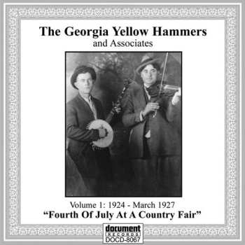 Album Georgia Yellow Hammers: The Georgia Yellow Hammers And Associates. Volume 1, "Fourth Of July At A Country Fair"