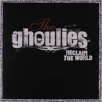 LP The Ghoulies: Reclaim The World