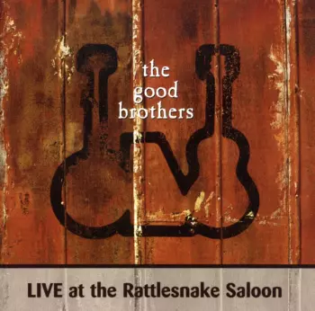 Live At The Rattlesnake Saloon