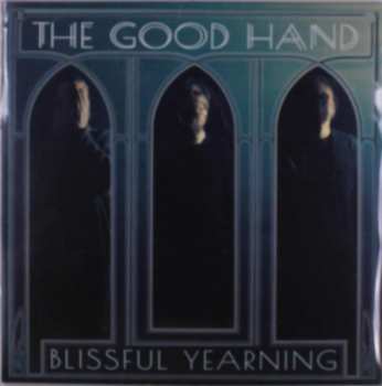 LP/CD The Good Hand: Blissful Yearning CLR | LTD