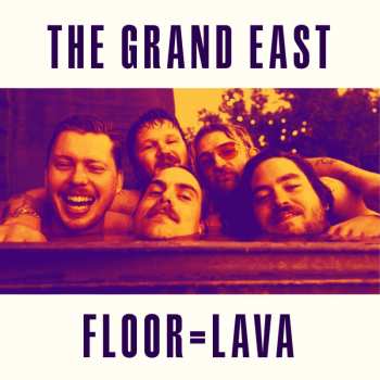 LP The Grand East: Floor = Lava