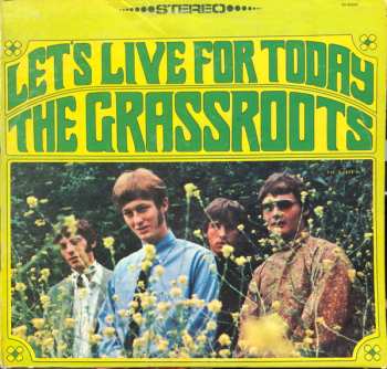 LP The Grass Roots: Let's Live For Today