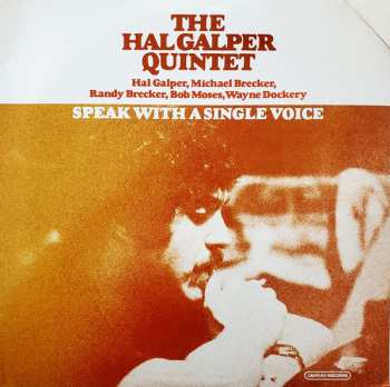 Album Hal Galper Quintet: Speak With A Single Voice