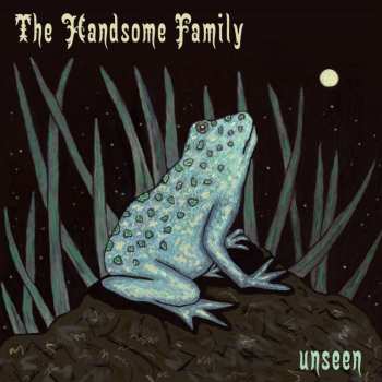 LP The Handsome Family: Unseen CLR