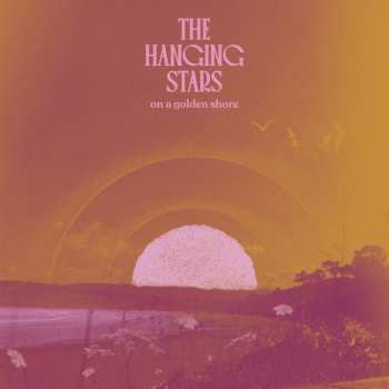 LP The Hanging Stars: On A Golden Shore CLR | LTD