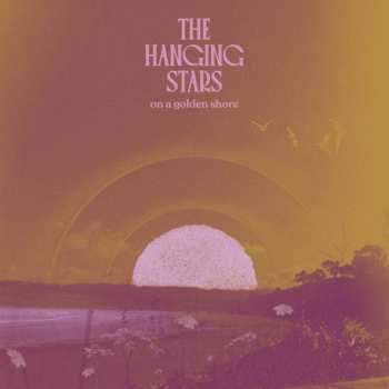 CD The Hanging Stars: On A Golden Shore
