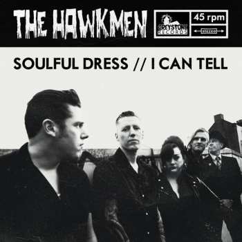 Album The Hawkmen: Soulful Dress // I Can Tell