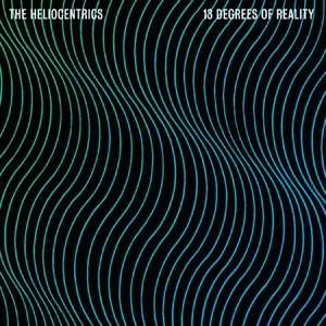 2LP The Heliocentrics: 13 Degrees Of Reality