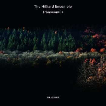Album The Hilliard Ensemble: Transeamus
