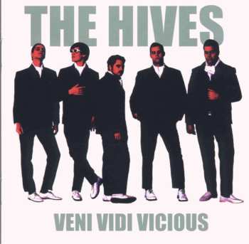 CD The Hives: Veni Vidi Vicious