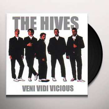 LP The Hives: Veni Vidi Vicious LTD