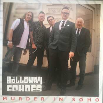 EP The Holloway Echoes: Murder In Soho