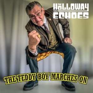 EP The Holloway Echoes: The Teddy Boy Marches On  CLR | LTD