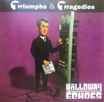 Triumphs & Tragedies