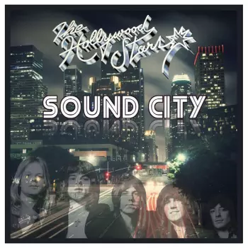 The Hollywood Stars: Sound City