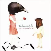 The Honorary Title: Scream & Light Up The Sky