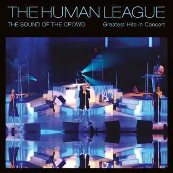 2CD/DVD/Caja The Human League: The Sound Of The Crowd - Greatest Hits In Concert