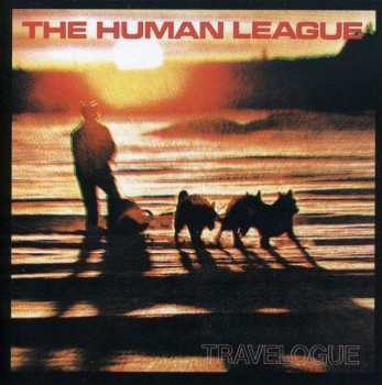 CD The Human League: Travelogue