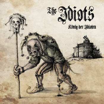 Album The Idiots: König der Idioten