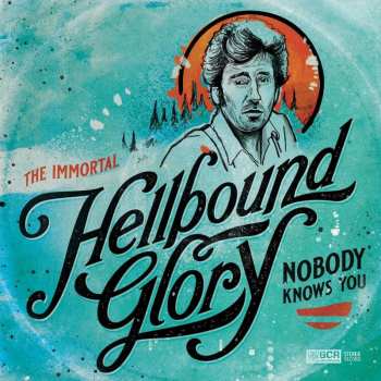 CD Hellbound Glory: Nobody Knows You
