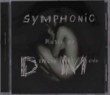 CD The Ineffable Orchestra: The Symphonic Music Of Depeche Mode
