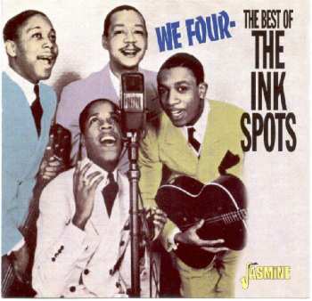 CD The Ink Spots: We Four - The Best Of The Ink Spots