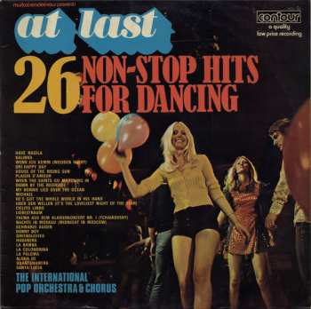 LP The International Pop Orchestra & Chorus: At Last 26 Non-Stop Hits For Dancing