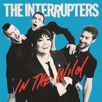 LP The Interrupters: In The Wild