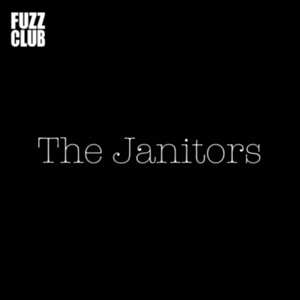 LP The Janitors: Fuzz Club Sessions