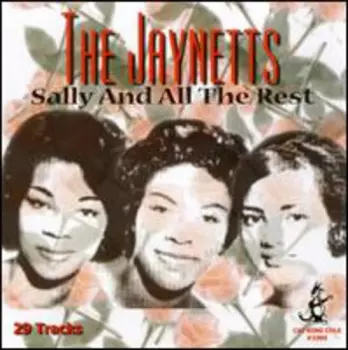 The Jaynetts: Sally And All The Rest