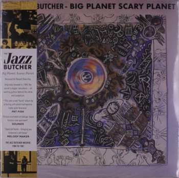 Album The Jazz Butcher: Big Planet Scarey Planet
