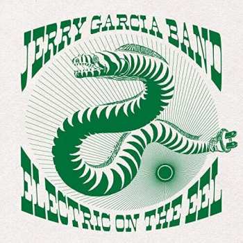 4LP/Caja The Jerry Garcia Band: Electric On The Eel: August 10th, 1991