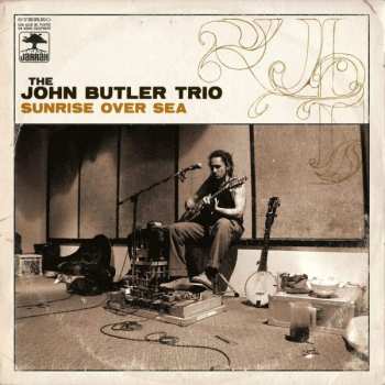 Album The John Butler Trio: Sunrise Over Sea