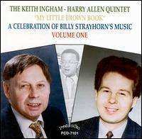 CD The Keith Ingham-Harry Allen Quintet: My Little Brown Book - A Celebration of Billy Strayhorn's Music Volume One