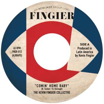 SP The Kevin Fingier Collective: Comin' Home Baby / Leaving Samsara