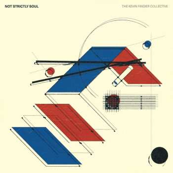 LP The Kevin Fingier Collective: Not Strictly Soul