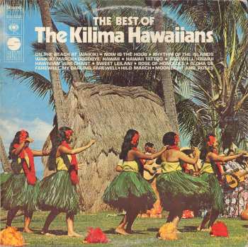 LP De Kilima Hawaiians: The Best Of The Kilima Hawaiians