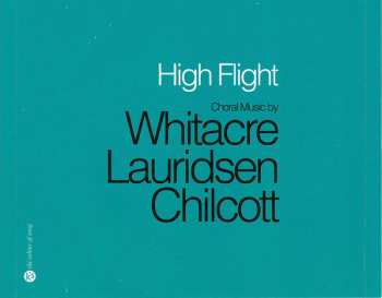 CD The King's Singers: High Flight - Choral Music By Whitacre, Lauridsen, Chilcott